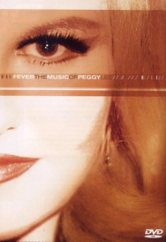 FEVER: MUSIC OF PEGGY LEE-PEGGY LEE