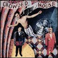 CROWDED HOUSE-CROWDED HOUSE