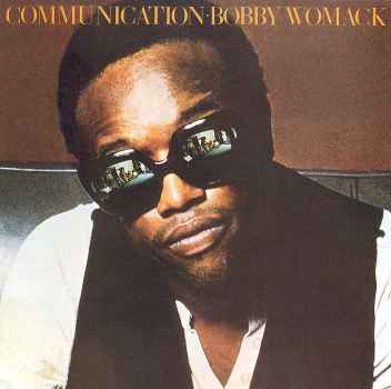 COMMUNICATION-BOBBY WOMACK