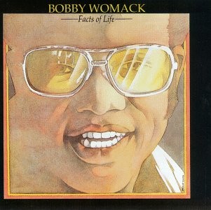 FACTS OF LIFE-BOBBY WOMACK