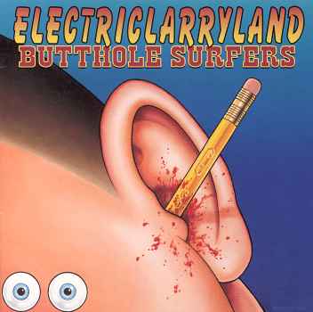 ELECTRICLARRYLAND-BUTTHOLE SURFERS