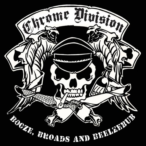 BOOZE BROADS & BEELZEBUB-CHROME DIVISION