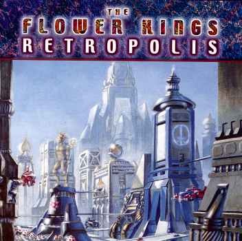 RETROPOLIS-FLOWER KINGS