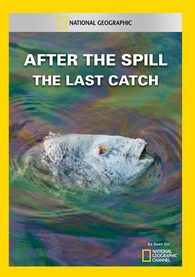 AFTER THE SPILL: LAST CATCH / (MOD NTSC)-AFTER THE SPILL: LAST CATCH / (MOD NTSC)