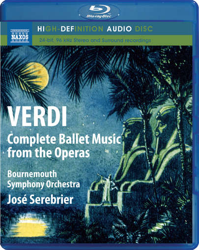 COMPLETE BALLET MUSIC FROM THE OPERAS-VERDI / BOURNEMOUTH SYM ORCH / SEREBRIER