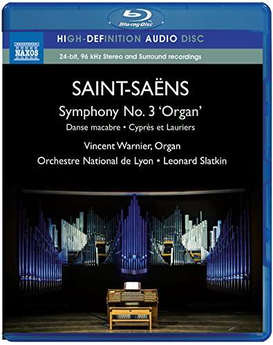 SYM 3 ORGAN SYM DANSE MACABRE CYPRES ET LAURIERS-SAINT-SAENS / WARNIER / SLATKIN
