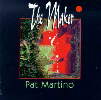MAKER-PAT MARTINO