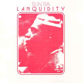 LANQUIDITY-SUN RA & ARKESTRA