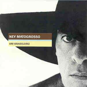 UM BRASILEIRO (REMASTERIZADO)-NEY MATOGROSSO