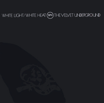 WHITE LIGHT WHITE HEAT-VELVET UNDERGROUND