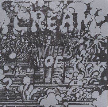 WHEELS OF FIRE (RMST)-CREAM