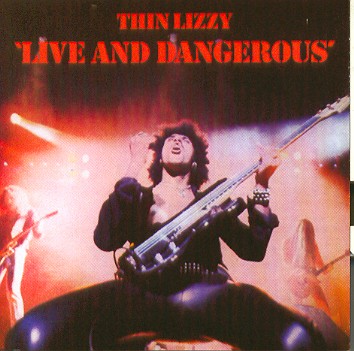 LIVE AND DANGEROUS-THIN LIZZY