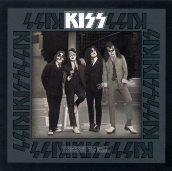 DRESSED TO KILL (RMST)-KISS