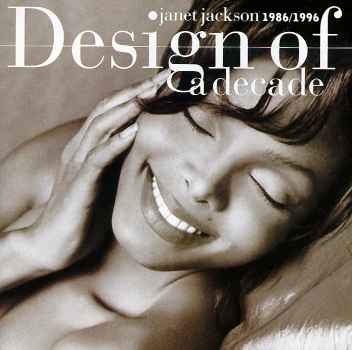 DESIGN OF A DECADE 1986-1996: GREATEST HITS-JANET JACKSON