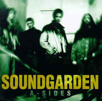 A-SIDES: GREATEST HITS (ARG)-SOUNDGARDEN
