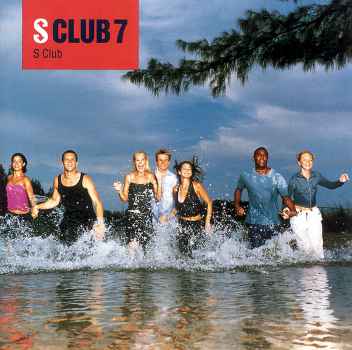 S CLUB 7 (UK)-S CLUB 7