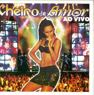 CHEIRO DE FESTA AO VIVO-BANDA CHEIRO DE AMOR