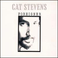 FOREIGNER (RMST)-CAT STEVENS