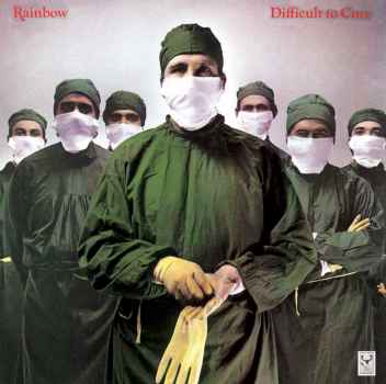 DIFFICULT TO CURE-RAINBOW