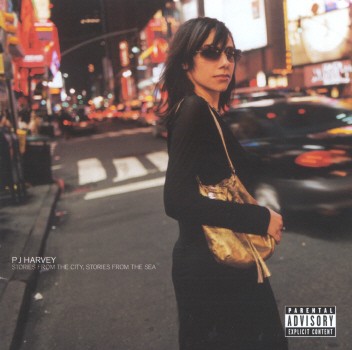 STORIES FROM THE CITY STORIES FROM THE SEA-PJ HARVEY