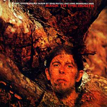 BACK TO THE ROOTS (BONUS TRACKS) (RMST)-JOHN MAYALL