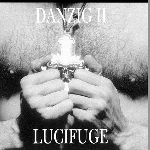 DANZIG 2: LUCIFUGE-DANZIG