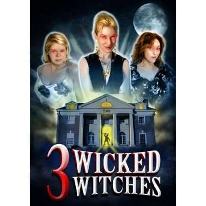 3 WICKED WITCHES-3 WICKED WITCHES