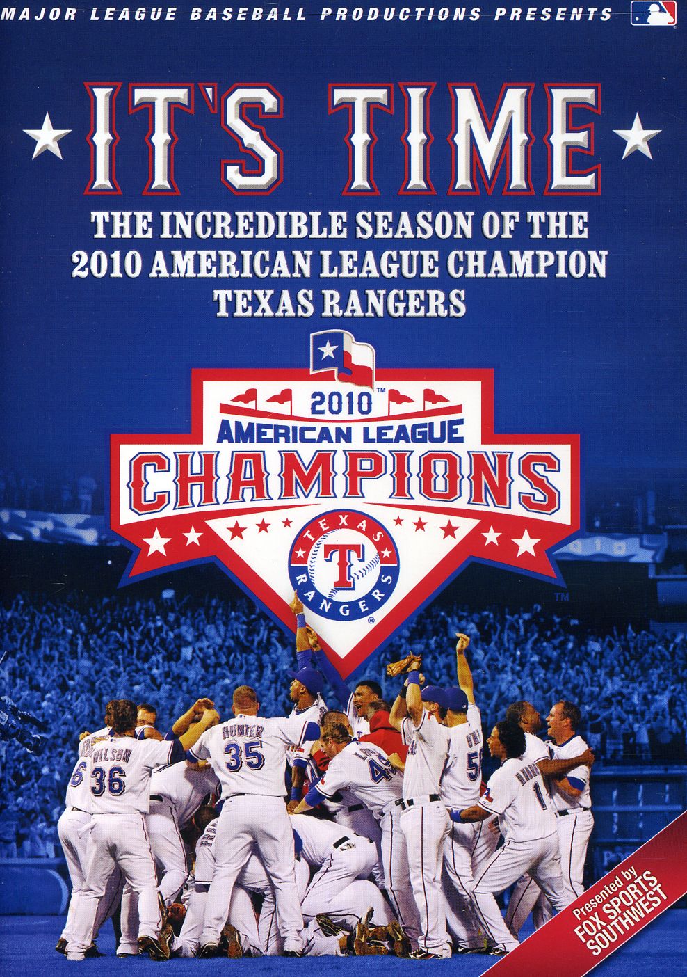 2010 TEXAS RANGERS: IT'S TIME-2010 TEXAS RANGERS: IT'S TIME