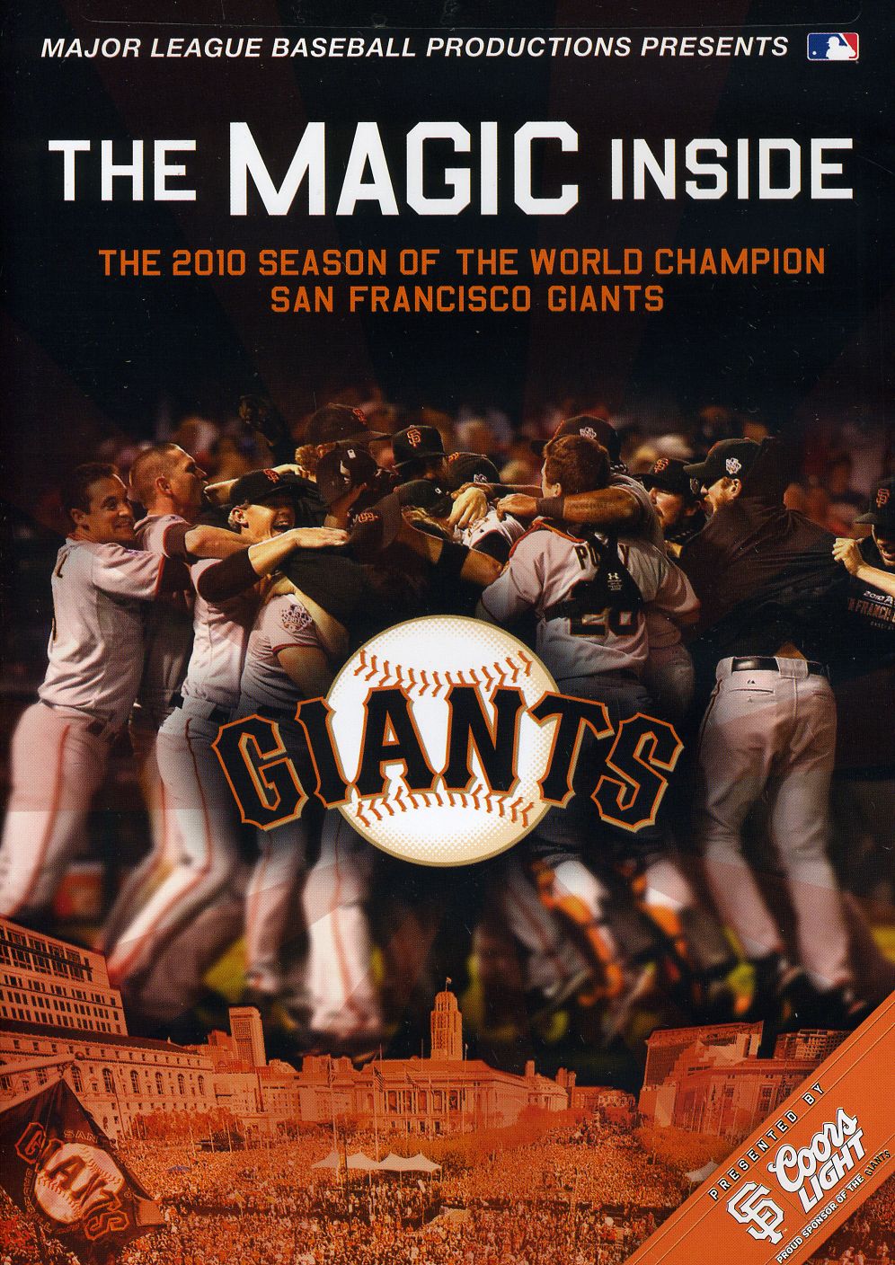 2010 SAN FRANCISCO GIANTS: FRESH OFF THEIR FIRST-2010 SAN FRANCISCO GIANTS: FRESH OFF THEIR FIRST