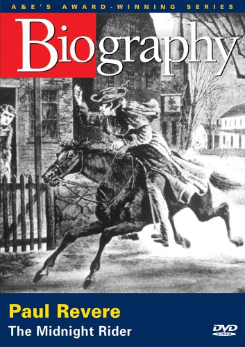 BIOGRAPHY: PAUL REVERE / (MOD)-BIOGRAPHY: PAUL REVERE / (MOD)