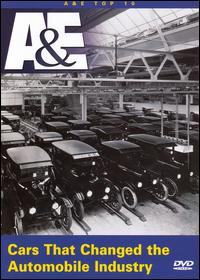 A&E TOP 10: CARS THAT CHANGED THE AUTOMOBILE-A&E TOP 10: CARS THAT CHANGED THE AUTOMOBILE