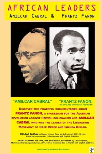 AFRICAN LEADERS: AMILCAR CABRAL & FRANTZ FANON-AFRICAN LEADERS: AMILCAR CABRAL & FRANTZ FANON
