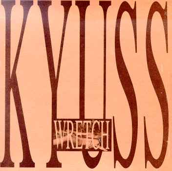 WRETCH (MOD)-KYUSS