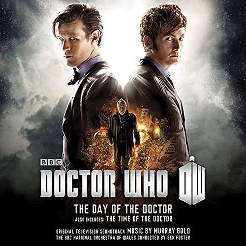 DOCTOR WHO: THE DAY OF THE DOCTOR / O.S.T.-MURRAY GOLD