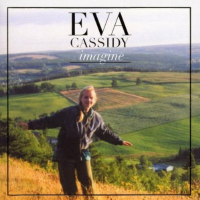IMAGINE-EVA CASSIDY