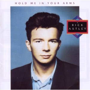 HOLD ME IN YOUR ARMS (UK)-RICK ASTLEY