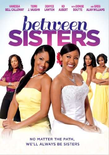 BETWEEN SISTERS-BETWEEN SISTERS