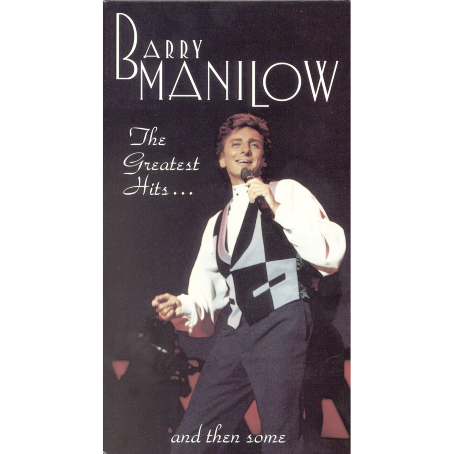 GREATEST HITS AND THEN SOME-BARRY MANILOW