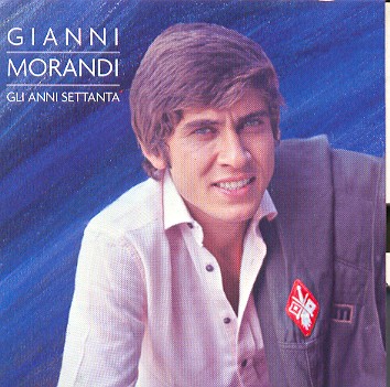 GLIANNISETTANTA-GIANNI MORANDI
