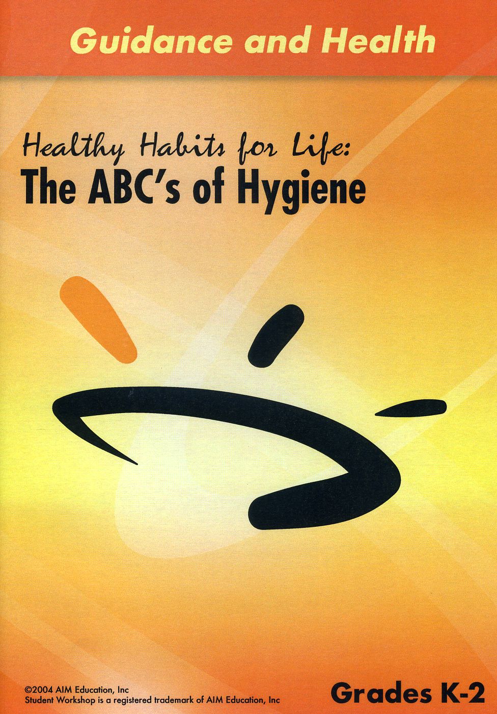 ABC'S OF HYGIENE-ABC'S OF HYGIENE