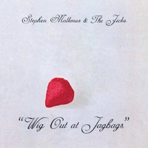 WIG OUT AT JAGBAGS-STEPHEN MALKMUS & THE JICKS
