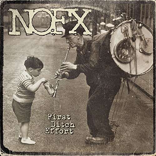 FIRST DITCH EFFORT-NOFX
