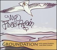 WE FREE AGAIN-GROUNDATION