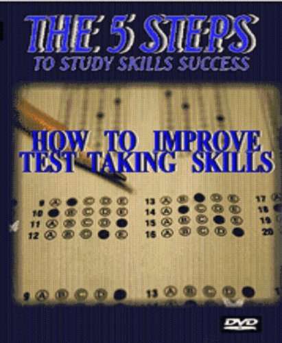 5 STEPS - HOW TO IMPROVE TEST TAKING SKILLS-5 STEPS - HOW TO IMPROVE TEST TAKING SKILLS