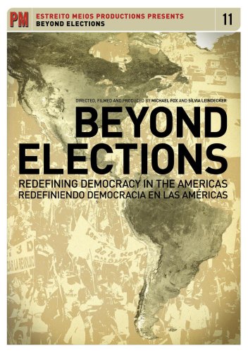 BEYOND ELECTIONS: REDEFINING DEMOCRACY IN THE-BEYOND ELECTIONS: REDEFINING DEMOCRACY IN THE