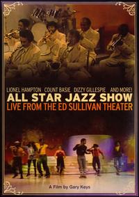 ALL STAR JAZZ SHOW: LIVE ED SULLIVAN THEATER / -ALL STAR JAZZ SHOW: LIVE ED SULLIVAN THEATER / 