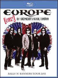 LIVE AT SHEPHERD'S BUSH LONDON-EUROPE