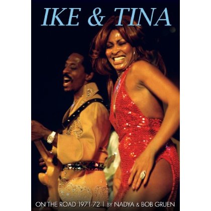 ON THE ROAD 1971-72-IKE TURNER & TINA