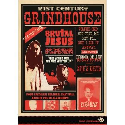 21ST CENTURY GRINDHOUSE VOL 1: GOD TOLD ME NOT TO-21ST CENTURY GRINDHOUSE VOL 1: GOD TOLD ME NOT TO