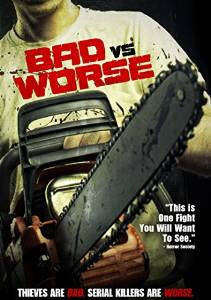 BAD VS. WORSE-BAD VS. WORSE